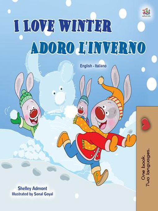 Title details for I Love Winter Adoro l'inverno by Shelley Admont - Available